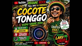 Download lagu Lagu terbaru COCOTE TONGGO  | Reggae Jawa DJ Jaipong Full Bass 2026 | Lagu Lucu Sindiran Tonggo Kepo mp3
