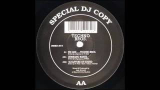 Techno Bros - We Are...Techno Bros