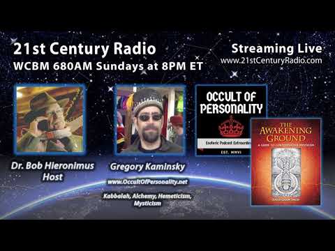 Gregory Kaminsky Hour Two —  Hermeticism, Kabbalistic Alchemy, Contemplative Mysticism