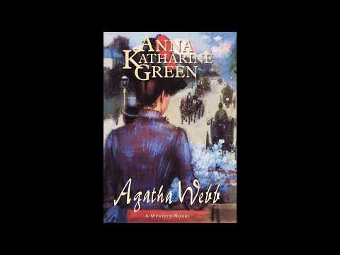 Agatha Webb by Anna Katharine Green — free full audiobook