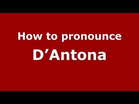 How to pronounce D'Antona (Italian/Italy) - PronounceNames.com