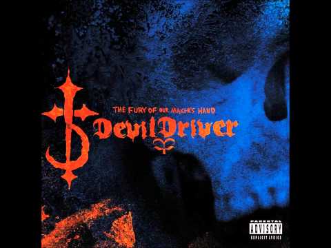 DevilDriver - The Fury of Our Maker's Hand HQ (243 kbps VBR)