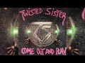 Twisted Sister - King Of The Fools (2022 Remaster by Aaraigathor)