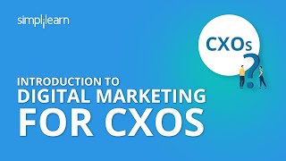 Digital Marketing for CXOs