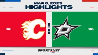 NHL Highlights | Flames vs. Stars - March 6, 2023