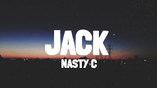 Nasty C - Jack (Lyric Video)