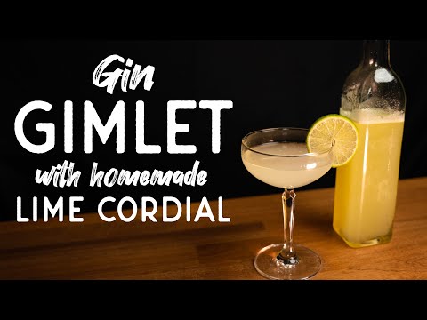 Is this the best gin cocktail? The Gimlet with this homemade lime cordial