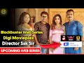 Digi Movieplex Upcoming Web Series Rajshree Verma Mahi Kaur Upcoming Series Voovi Original