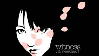 01. Witness - Home Tonight