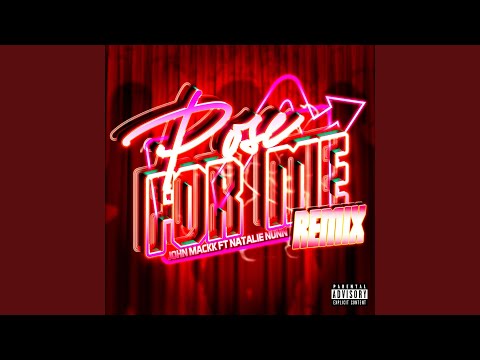 Pose For Me (feat. Natalie Nunn) (Remix)