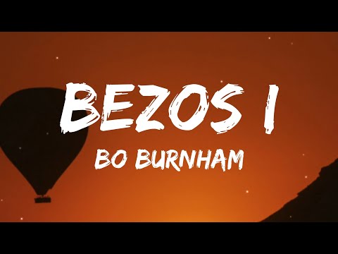 Bo Burnham - Bezos I (Lyrics) 