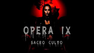 Opera IX - Sacro Culto - The Oak - contexto