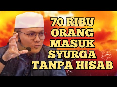 70 Ribu Orang Masuk Syurga Tanpa Hisab - Ustaz Qarni Edrus