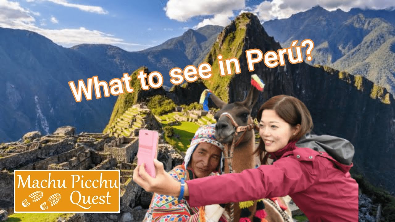 What to see in Peru