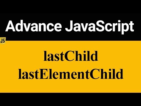 lastChild and lastElementChild in JavaScript Hindi