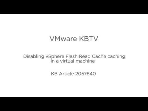Disabling vSphere Flash Read Cache caching in a virtual machine KB2057840
