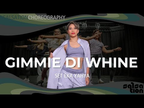 GIMMIE DI WHINE Salsation®️ Choreography by SMT Eka Yahya