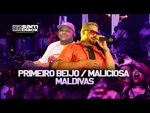 Samblack - Primeiro Beijo / Maliciosa / Maldivas (Ao vivo)