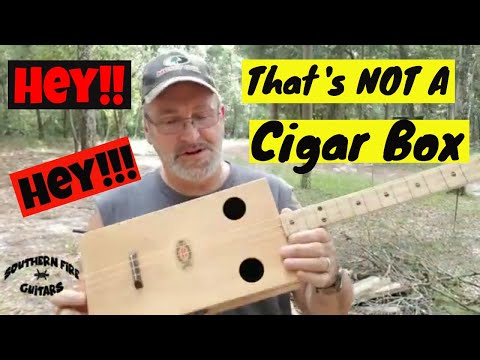 How to build a Cigar Box Guitar - HEY!! That's NOT a Cigar Box...