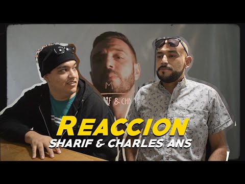 Sharif & Charles Ans - Lumbre | Reacción - Anexo & Back