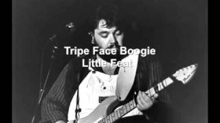 Little Feat - Tripe Face Boogie
