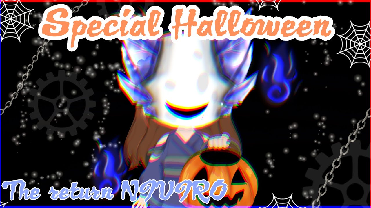 Special Halloween // Gcmv NIVIRO the return // FT.friends and some gachatuber // read the desc plz