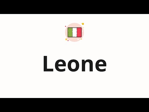How to pronounce Leone