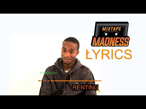 KwayOrClinch - Renting #MMLyrics | @MixtapeMadness