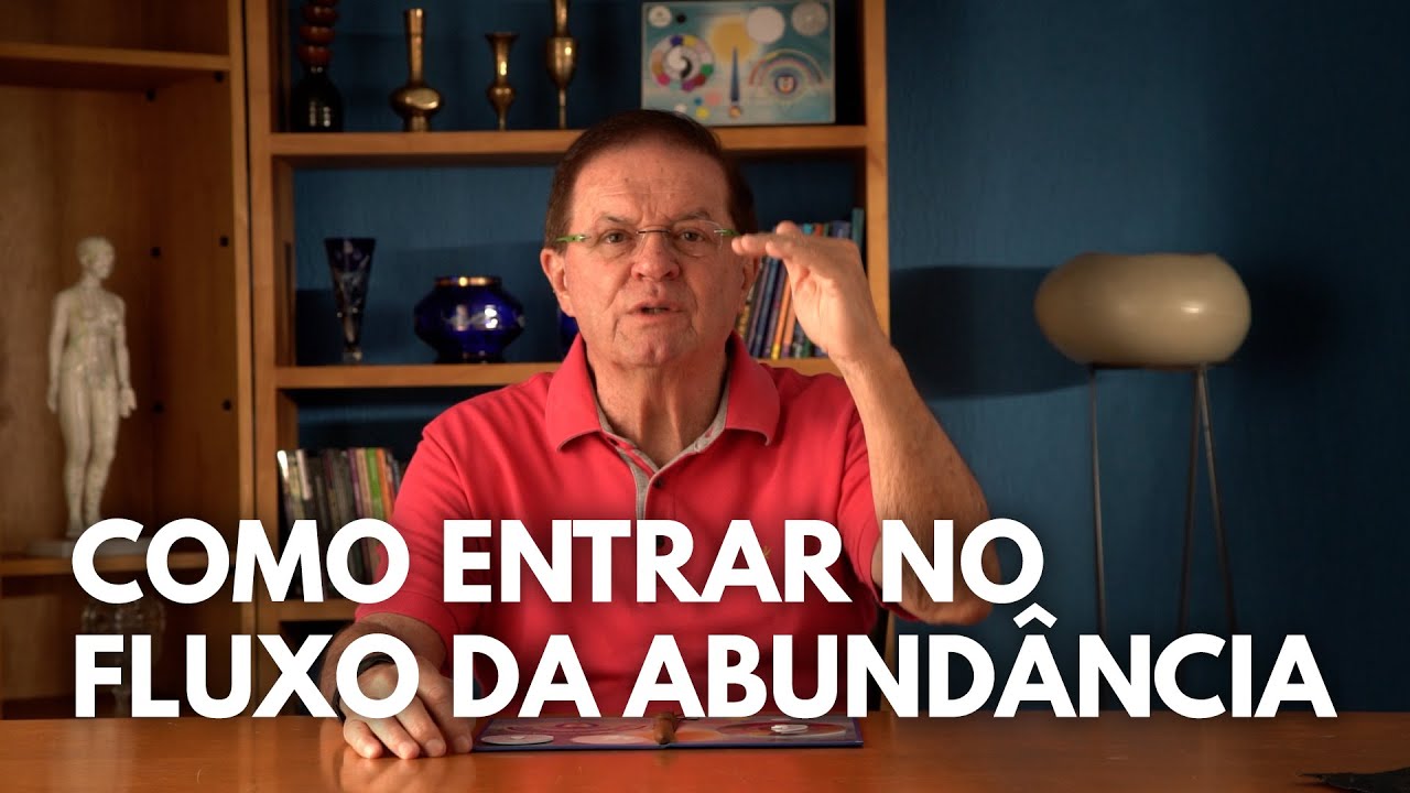 Como Entrar no Fluxo da Abundância