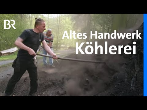 Holzkohle herstellen wie früher: Die fränkischen Köhler und ihr Handwerk | Unter unserem Himmel | BR