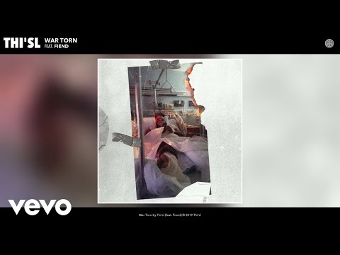 Thi'sl - War Torn (Audio) ft. Fiend
