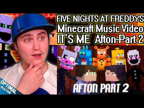 'IT'S ME' FNAF 2 Minecraft Music Video | Afton-Part 2 | Reaction | The Soul