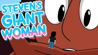 Steven&#39;s Giant Woman