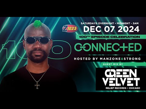 Episode 100: Connected Radio 100 (Green Velvet Guest Mix)
