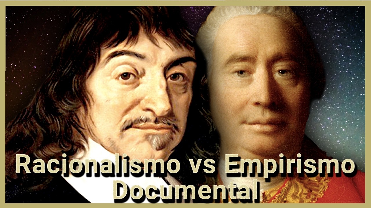 Racionalistas vs Empiristas | Documental especial de filosofía moderna