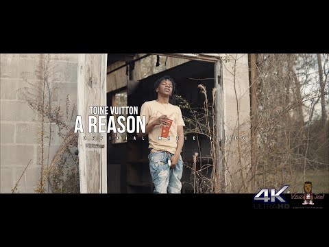 Toine Vuitton | A Reason (Shot By VideoJad)