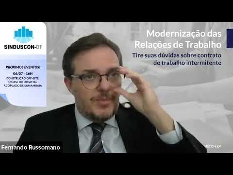 Sinduscon-DF – Modernização das Leis Trabalhistas – Contrato de Trabalho Intermitente