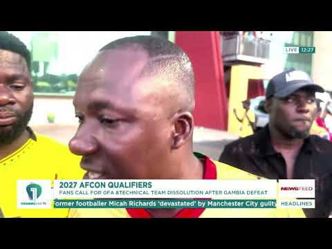 Ghana Fans Call for GFA Dissolution After 4-2 Defeat to The Gambia