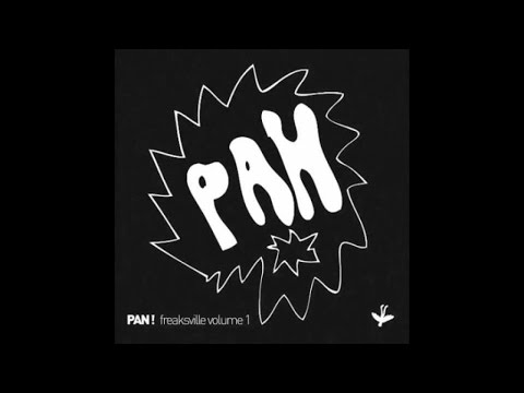 Freaksville presents - Pan Volume One - Full Album