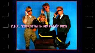 S.F.X. (Samantha Fox薩曼莎 ) sings  &quot;ROCKIN&#39; WITH MY RADIO 收音機和我跳舞&quot; 1983