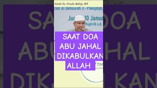 Download lagu SAAT DOA ABU JAHAL DIKABULKAN ALLAH, Nasehat Ustadz Dr Firanda Andirja, MA #firandaandirja #sunnah mp3
