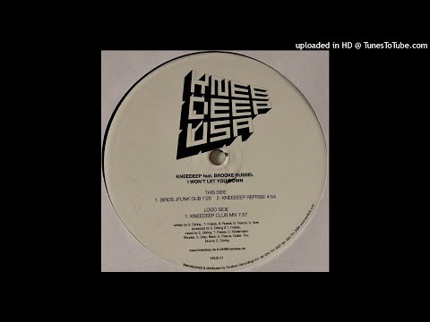 Knee Deep feat. Brooke Russell | I Won't Let You Down (Knee Deep Club Mix)