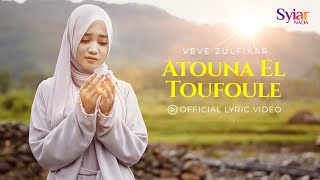 Download lagu Veve Zulfikar - ATOUNA EL TOUFULE mp3