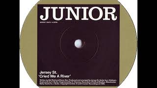 Jersey St  -  Cried Me A River