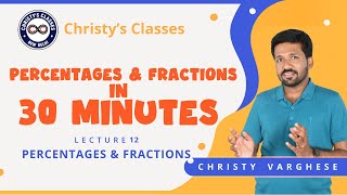 #12 | Percentages & Fractions | Aptitude in 30 Minutes | UPSC CSAT | Christy Varghese
