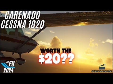 Carenado Cessna 182Q First Take - Worth It? - MSFS 2024