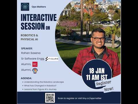 Ops Matters Session #20 - Robotics & Physical AI - Rohan Saxena
