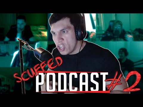 Scuffed Podcast Episode 2 - RajjPatel, Erobb, Knut, Asmongold and more!