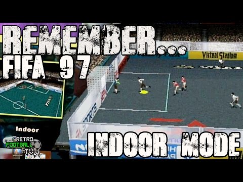 Remember Indoor Mode FIFA 97?