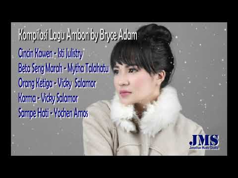 Kumpulan Lagu Ambon (Cover) by Bryce Adam